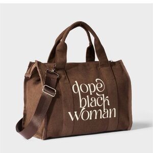 Dope Black Woman Brown Tote ***Last one***